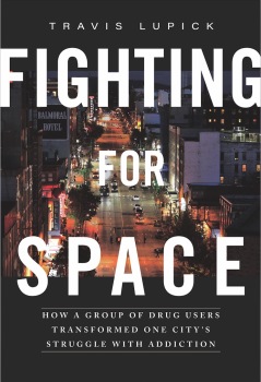 Fighting for Space by Travis Lupick