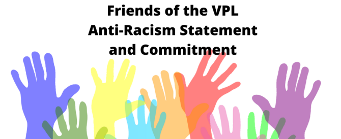 Friends of the VPL Anti-Racism Statement and Commitment