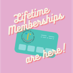 Lifetime Memberships Are Here!