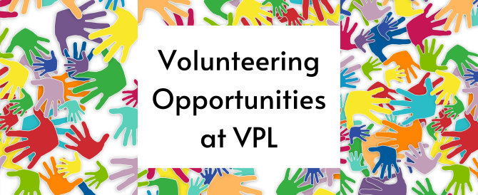 VPL calling for Summer Volunteers