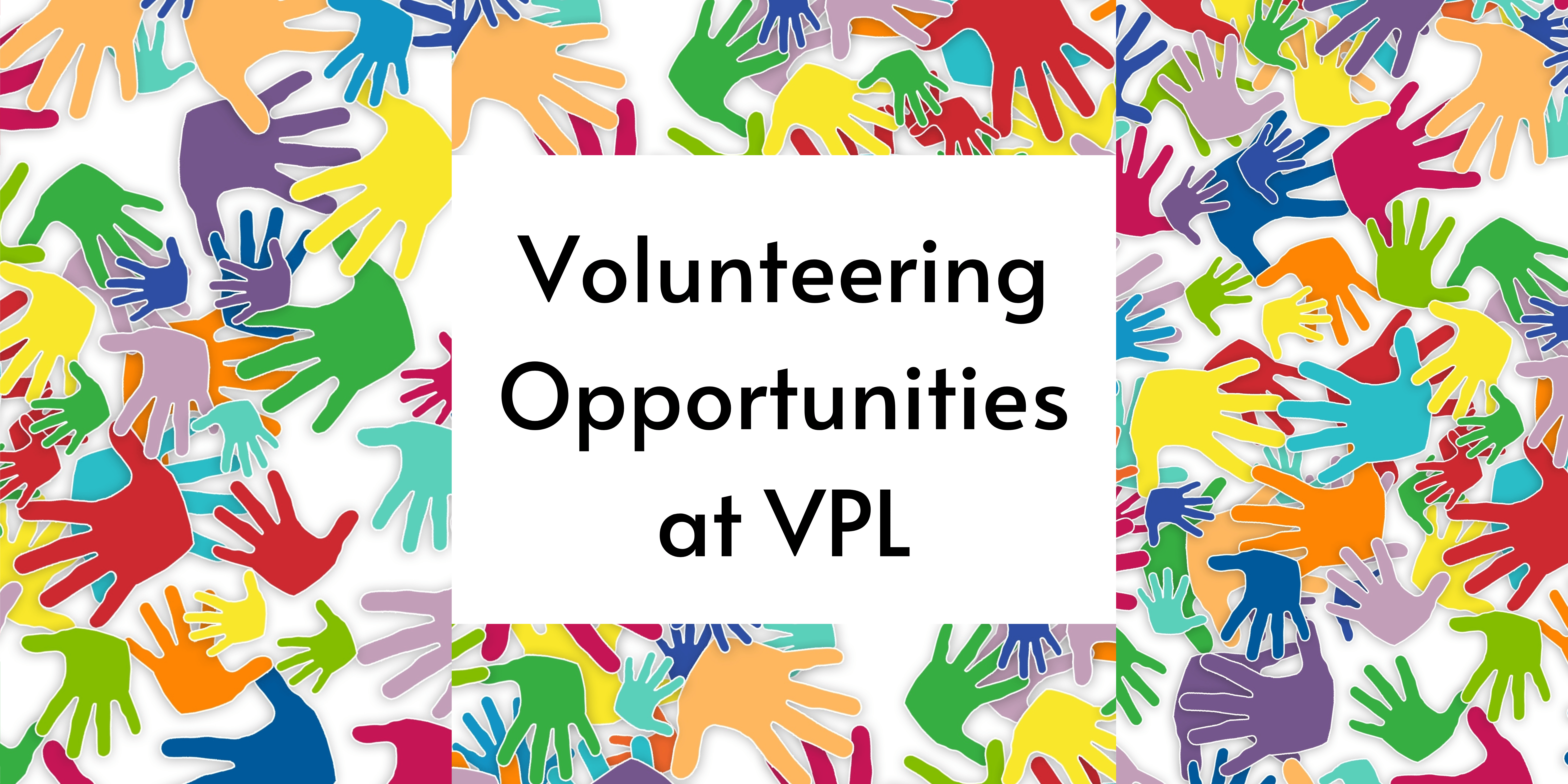 VPL calling for Summer Volunteers